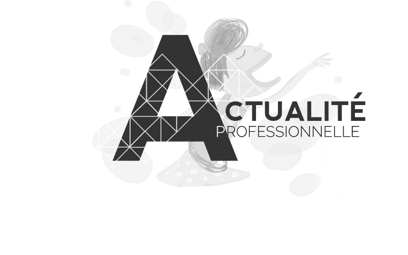 Actualité professionnelle